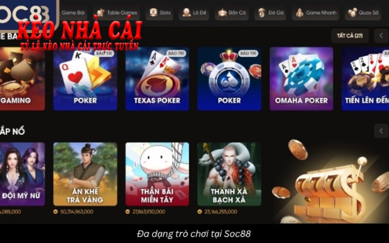 Soc88 - Giới Thiệu Tổng Quan Nhà Cái Uy Tín Hàng Đầu 2025 6 Đa dạng trò chơi cá cược hấp dẫn nhất tại soc88